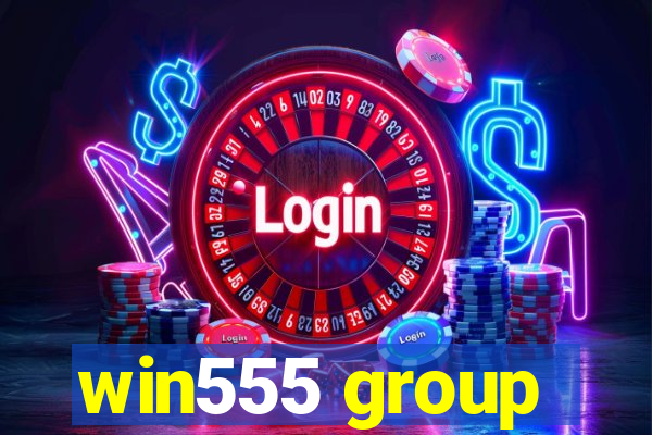 win555 group